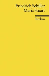 Maria Stuart Schiller